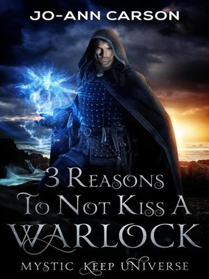 cover image of 3 Reasons to Not Kiss a Warlock